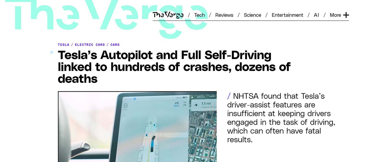 Screenshot del titolo di un articolo pubblicato su The Verge: “Autopilot e guida automatica completa di Tesla associati a centinaia di incidenti, dozzine di morti”. Questo mostra la difficoltà nel raggiungere un livello affidabile di sicurezza nei sistemi di IA, in quanto questi possono prendere decisioni inaspettate.
